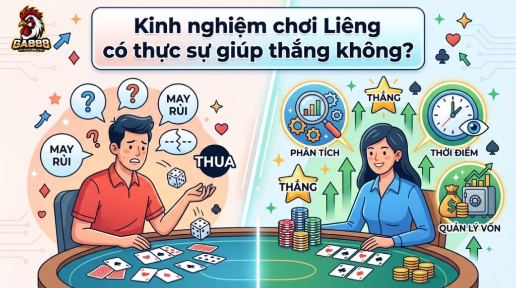 Kinh nghiệm chơi Liêng có thực sự giúp thắng không?
